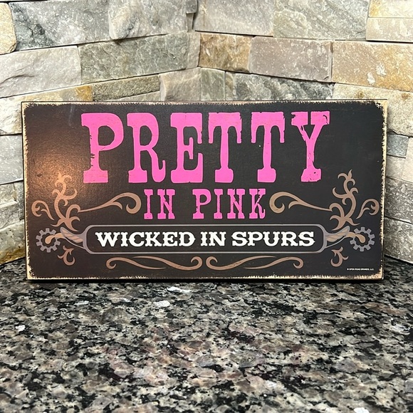 Hobby Lobby Other - Open Roads Pretty in Pink Wicked in Spurs plaque